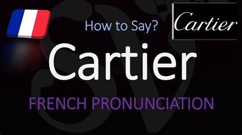 cartier name pronunciation.